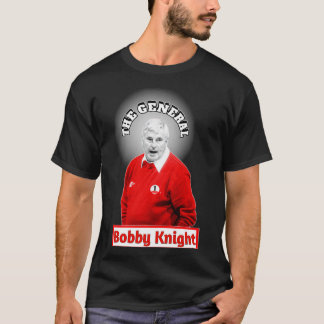 Bobby Knight, generalen TShirt T Shirt