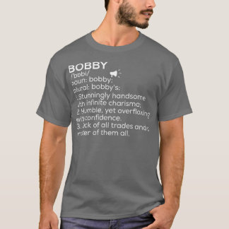 Bobby Namn Definition Bobby betyder Bobby Namn Mea T Shirt