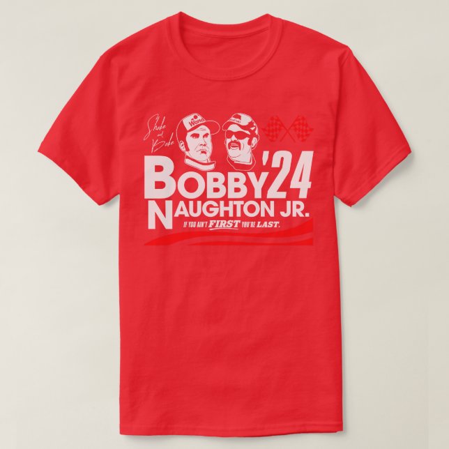 Bobby och Naughton Jr för 2024 T Shirt (Design framsida)