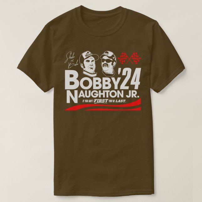Bobby och Naughton Jr för 2024 T Shirt (Design framsida)