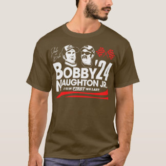 Bobby och Naughton Jr för 2024 T Shirt