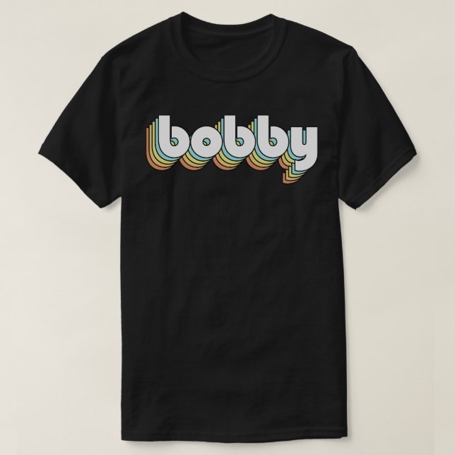 Bobby Retro Rainbow Typography Faded Stil T Shirt (Design framsida)