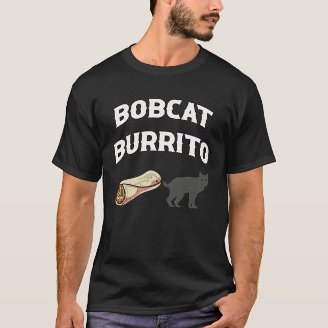 Bobcat Burrito Trapper Hunter T Shirt (Framsida)