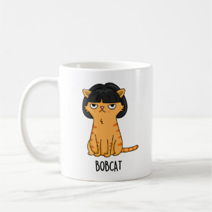 Bobcat Funny Cat Bob Hair Pun Kaffemugg