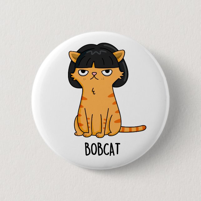 Bobcat Funny Cat Bob Hair Pun Knapp (Framsida)