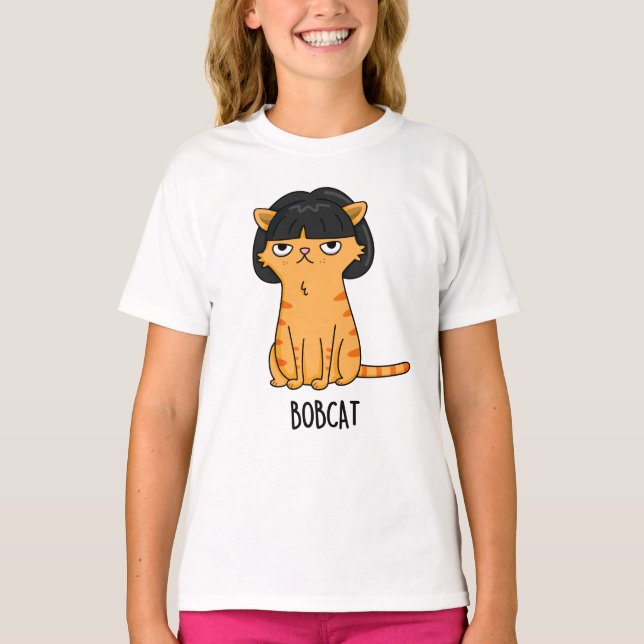 Bobcat Funny Cat Bob Hair Pun T Shirt (Framsida)