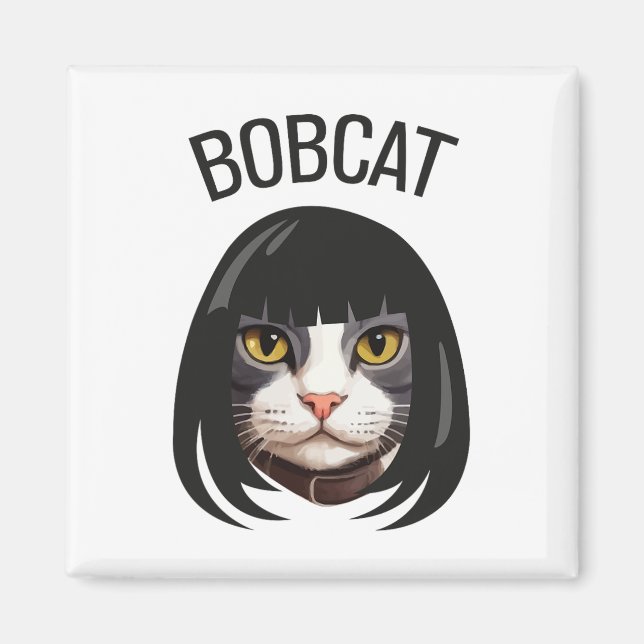 Bobcat Funny Cat Bob Haircut Trending Comedy Cat G Magnet (Framsidan)