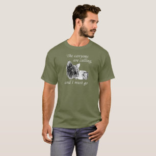 Bobcat. Kanjonerna kallar, och jag måste gå T Shirt