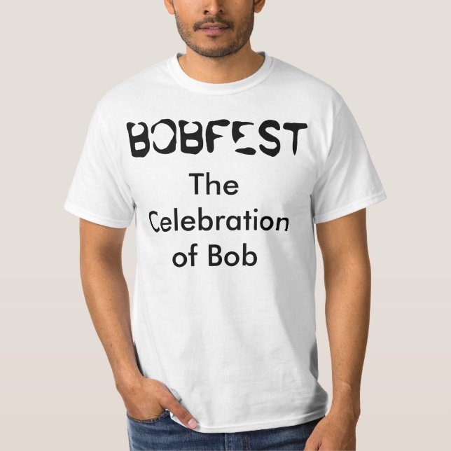 "Bobfest firandet av egennamn" t-skjorta T-shirt (Framsida)