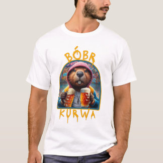 Bóbr Kurwa Drinking Beer T Shirt
