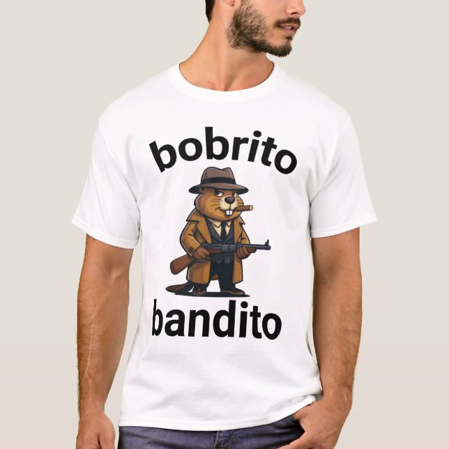 bobrito bandito Funny Italian Brainrot Meme T Shirt (Framsida)