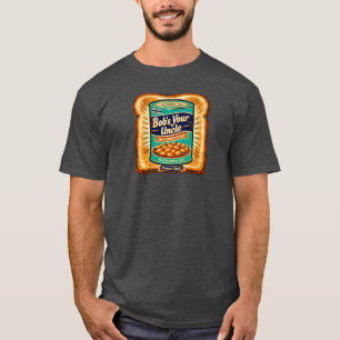 Bobs Your Uncle Retro Böna på rostat bröd-konstver T Shirt