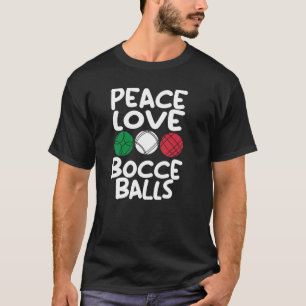 Bocca Boll Player Bocce Game Italienska Bowling Bo T Shirt