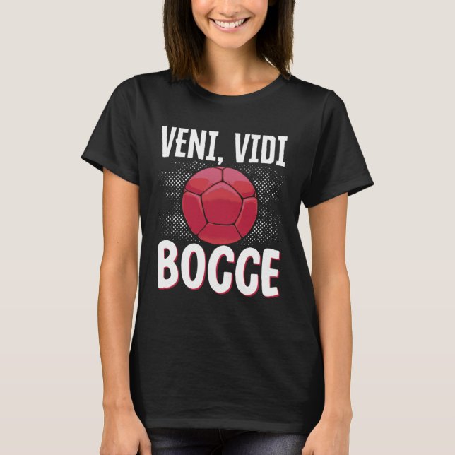 Bocce Ball Bocce Player  11 T Shirt (Framsida)