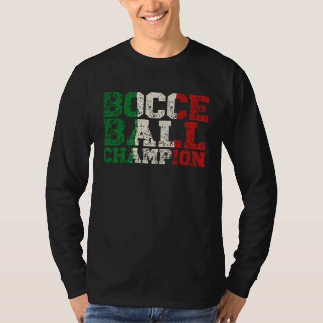 Bocce Ball Champion Bocce  Bocci Bocce Player  5 T Shirt (Framsida)