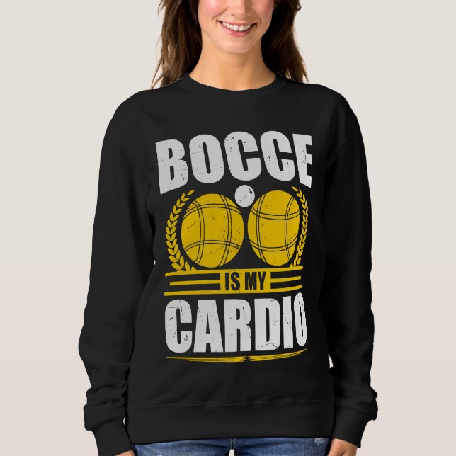 Bocce Ball Is My Cardio Boccia Player Boules T Shirt (Framsida)