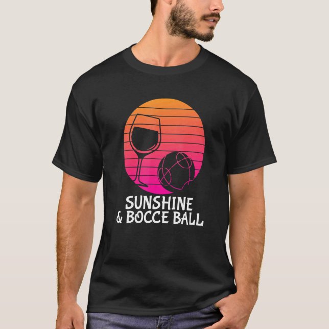 Bocce Boll - Drick Vin Solsken Bocce Boll T Shirt (Framsida)