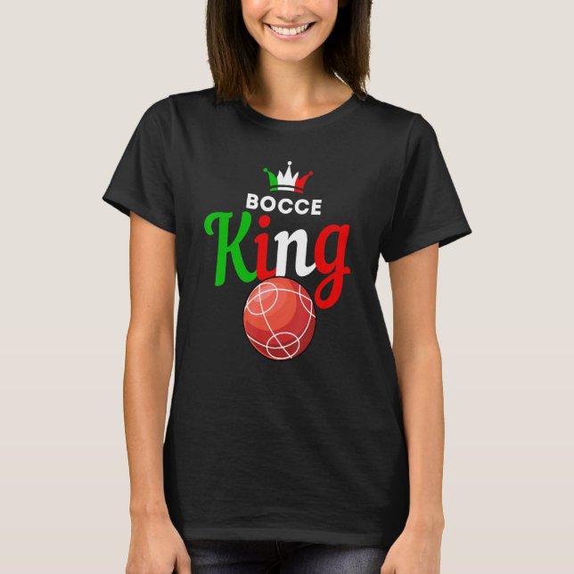 Bocce Boll Gift - Roligt Yard Game - Bocce Kung T Shirt (Framsida)