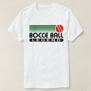 Bocce Boll Legend T Shirt