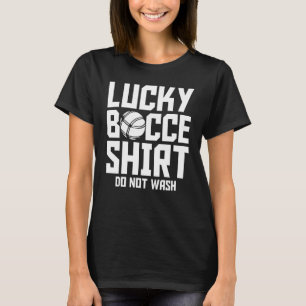 Bocce Boll Player Lucky Bocce Tvättar inte T Shirt