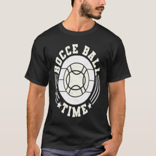 Bocce Boll Time Bocce Boll Player 2 T Shirt