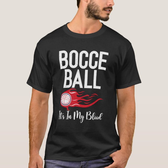 Bocce Bollar dess i min blodiga Bocce Boll T Shirt (Framsida)