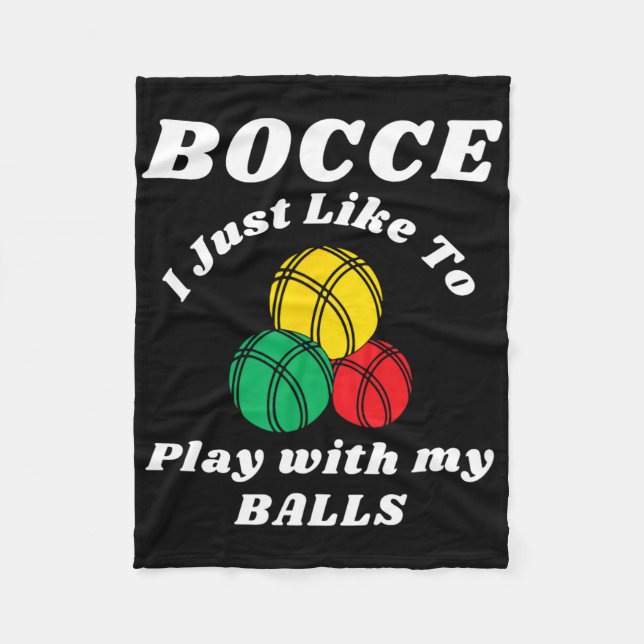 Bocce Byll Spelare Roliga Humor Citat  Fleecefilt (Framsidan)