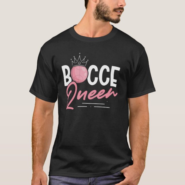 Bocce Queen Bocce Ball T Shirt (Framsida)