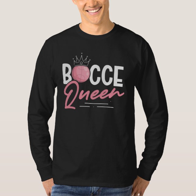 Bocce Queen Bocce Ball T Shirt (Framsida)