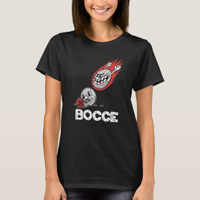 Bocce Slogan Bocci Game Bocce Boll med Jack Bocce T Shirt (Framsida)