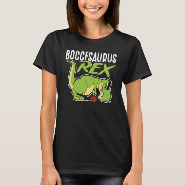 Boccesaurus Rex Bocce Ball T Shirt (Framsida)