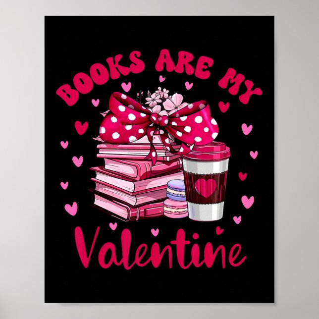 Böcker Är Min Valentin Bibliotekarie Alla Hjärtans Poster (Framsidan)