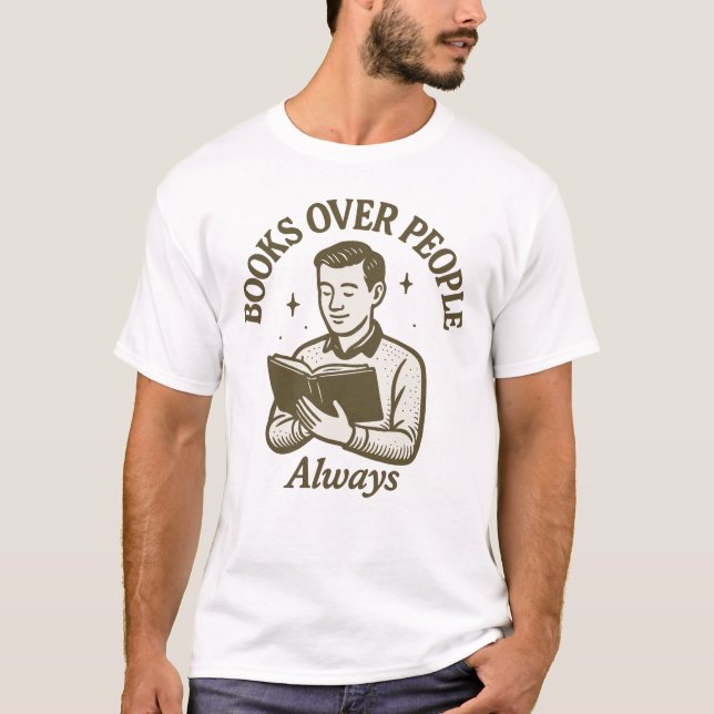 Böcker Före Människor Rolig Introvert Läsar Design T Shirt (Framsida)