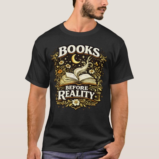 Böcker före verkligheten t shirt (Framsida)