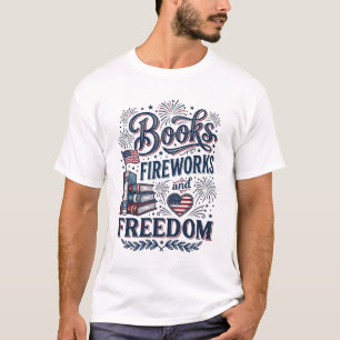 Böcker fyrverkerier och frihet Patriotisk läsarskj T Shirt