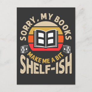 Böcker Gör Mig Självisk Bibliotekarie Boknörd Vykort