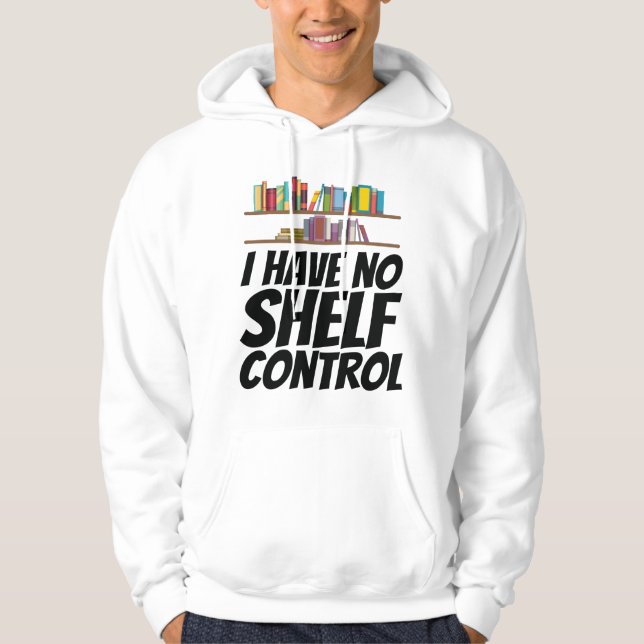 Böcker - jag har ingen hyllkontroll hoodie (Framsida)