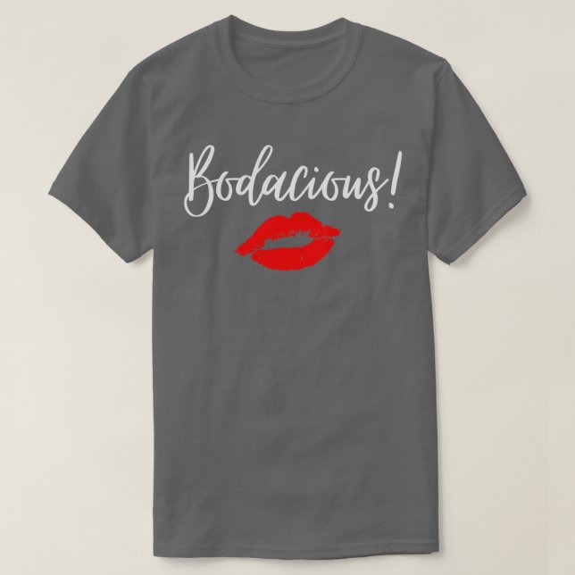 Bodacious woman t shirt (Design framsida)