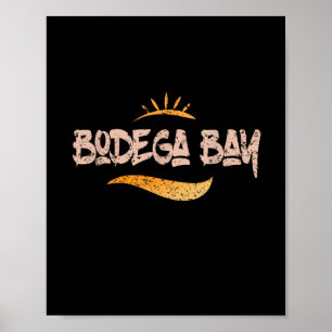 Bodega Bay Kalifornien Streetwear Poster