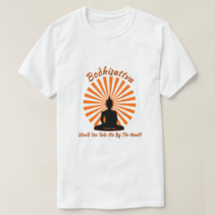 Bodhisattva - A MisterP Shirt T