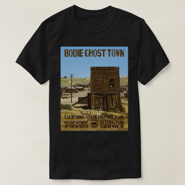 Bodie Ghost Town California State Park  T Shirt (Design framsida)
