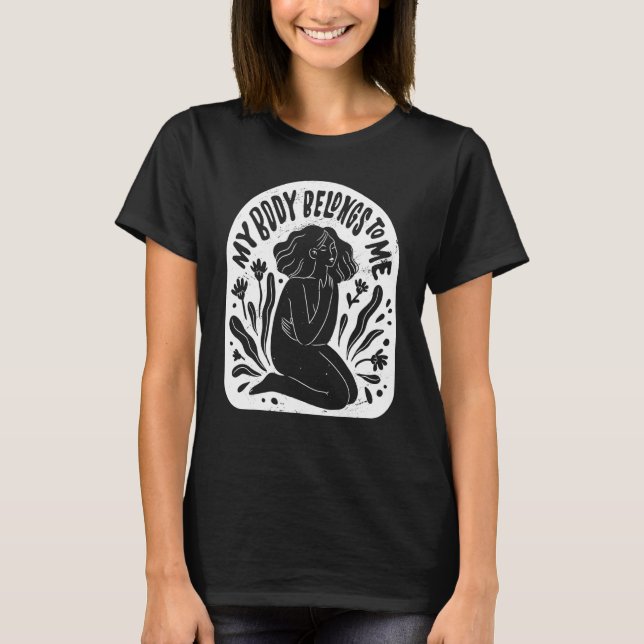 Bodily Autonomy T Shirt (Framsida)
