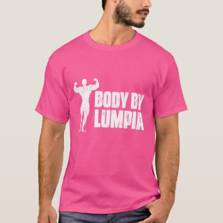 Body By Lumpia Filippinsk vårroll Pinoy mat fri T Shirt