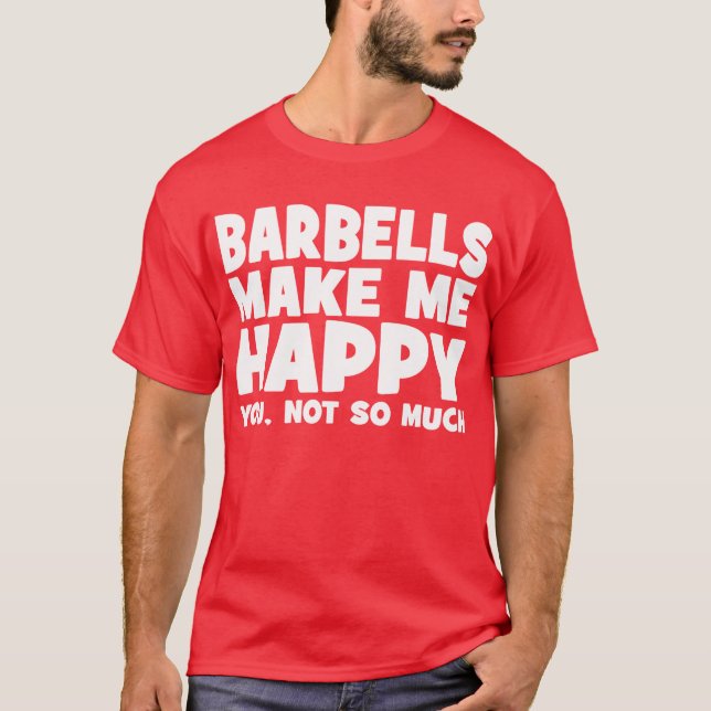 "Body Byggnad" Humor - Barbellerna gör mig till Ly Tröja (Framsida)