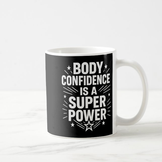 Body Confidence Motivational Saying  Kaffemugg (Höger)