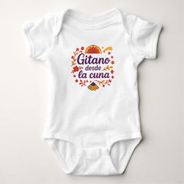 🍼 Body de bebé “Gitano desde la cuna”Raíz Gitana T Shirt