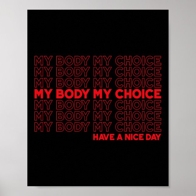 Body My Choice Pro Choice Protection Roe 73 Aborti Poster (Framsidan)