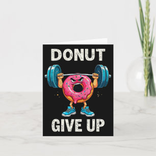 BodyBuilder Donut Ge Up Humor Gym Workout Joke M Kort
