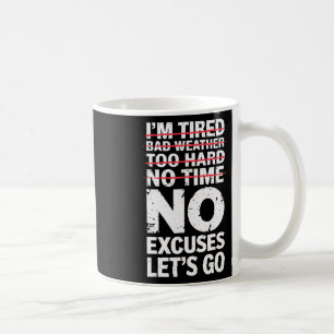 BodyBuilder Funny No Excuses Låt oss Go Gym Humor Kaffemugg