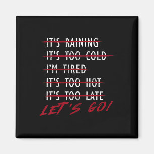 BodyBuilder Funny No Excuses Låt oss Go Gym Humor Magnet